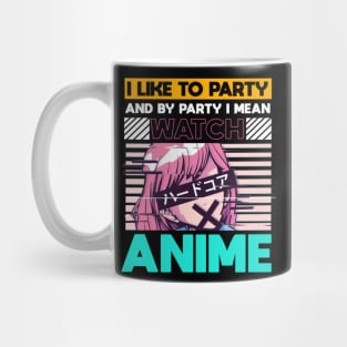 I Like To Party Manga Cosplay Otaku Anime Mug